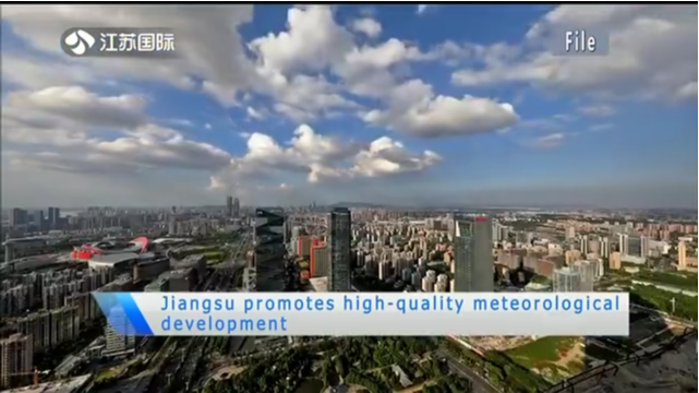 Jiangsu promotes high-quality meteorological development