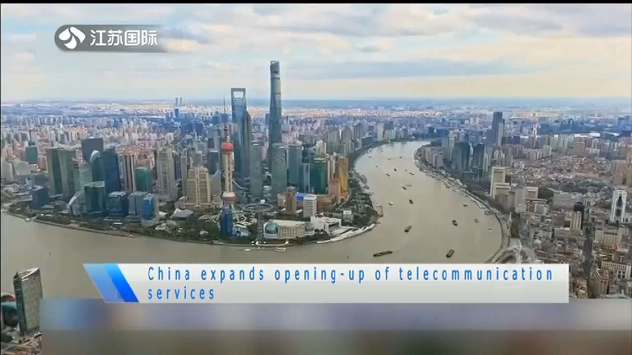 China expands opening-up of telecommunication services